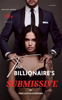 The Billionaire's Submissive(18+)
