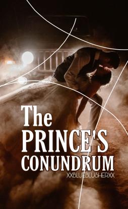 The Prince's Conundrum