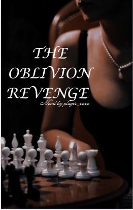 THE OBLIVION REVENGE