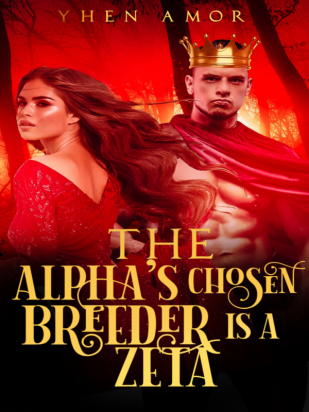 The Alpha's Chosen Breeder is a Zeta