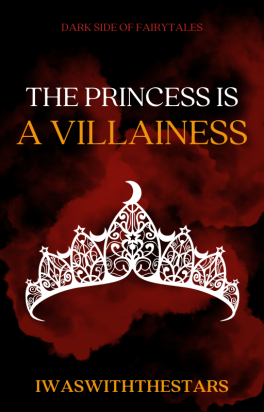 The Princess Is A Villainess