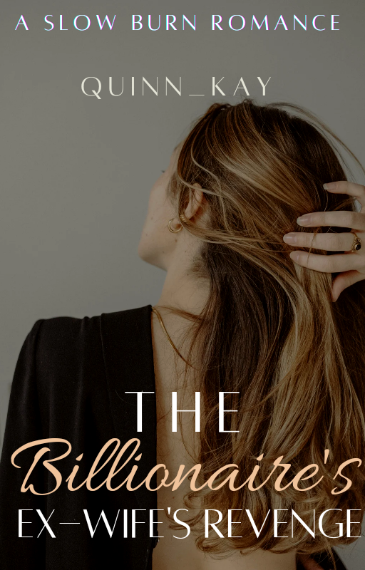 The Billionaire's Ex-Wife's Revenge Novel Full Story | Book - BabelNovel