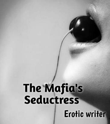 The Mafia's Seductress