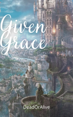 Given Grace