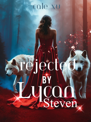 Rejected by Lycan Steven
