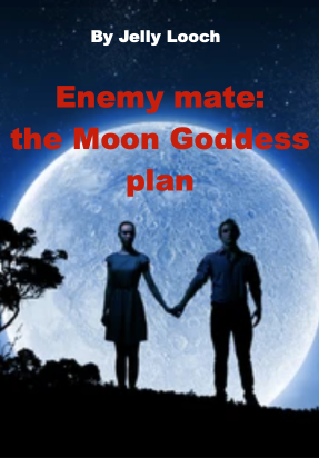 Enemy mate: the Moon Goddess Plan
