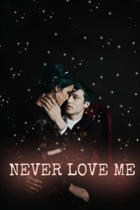 Never Love Me