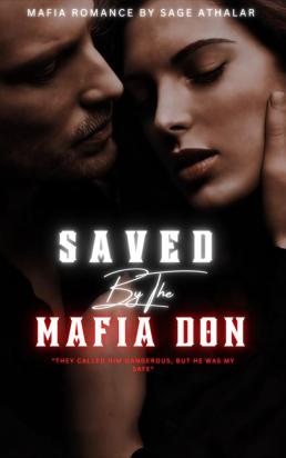SAVED BY THE MAFIA DON
