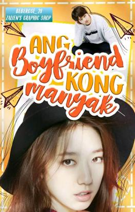 Ang Boyfriend Kong Manyak