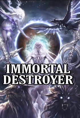 Immortal Destroyer