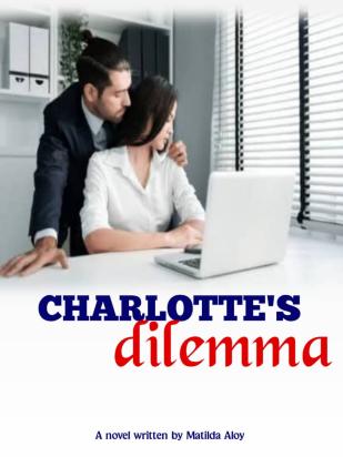 Charlotte's dilemma