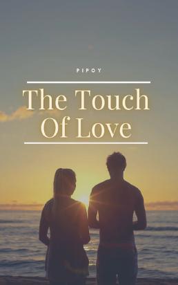 The Touch Of Love