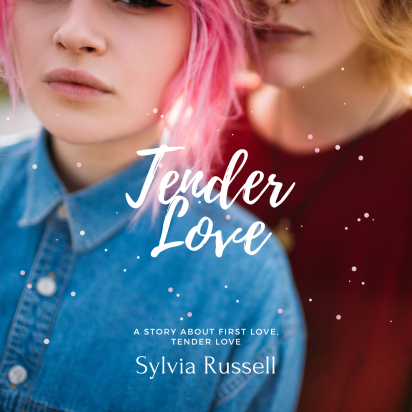 Tender Love: A story about First Love