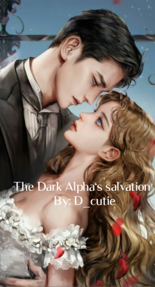 The Dark Alpha's salvation