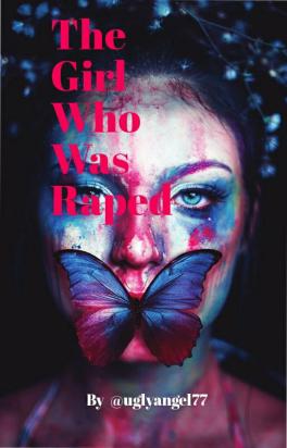 THE GIRL WHO WAS RAPED