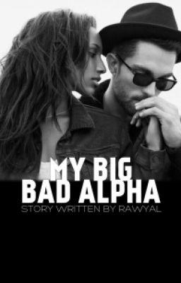 My Big Bad Alpha(BWWM)