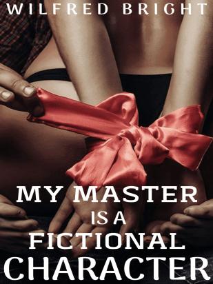 My master Is A Fictional Character