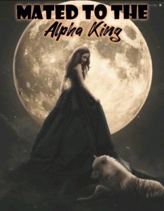 Mated To The Alpha King