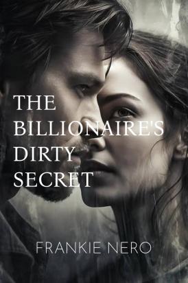 The Billionaire's dirty secret