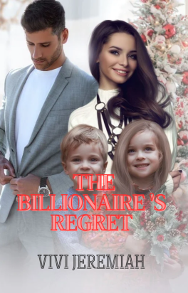 The Billionaire's Regret- Vivi Jeremiah