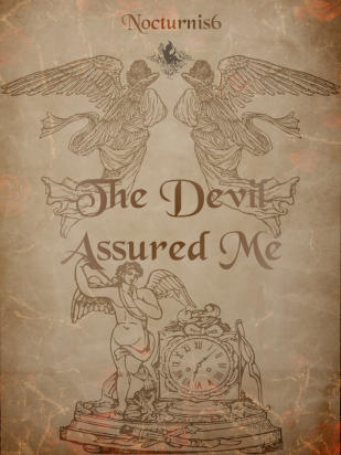 The Devil Assured Me