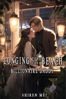 Longing for the Beach Billionaire Daddy