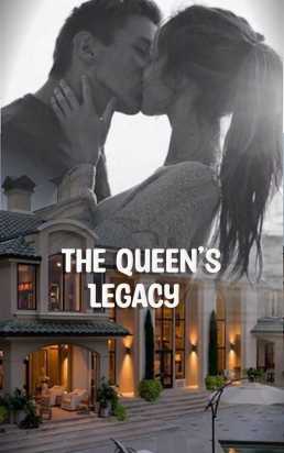The queen´s Legacy