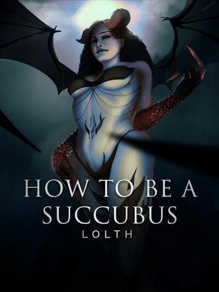 How to be a Succubus