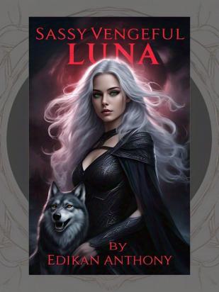 SASSY VENGEFUL LUNA