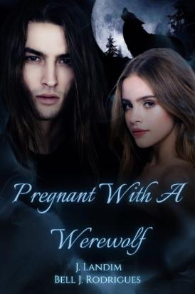 Pregnant with a werewolf
