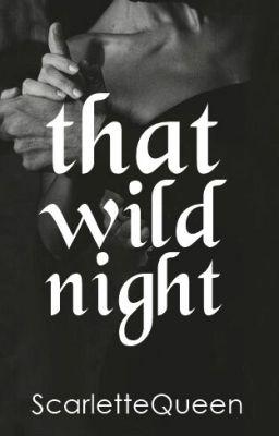 That Wild Night