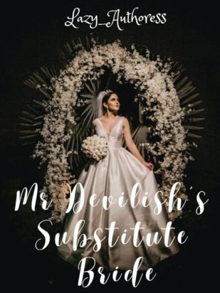 Mr Devilish's Substitute Bride